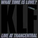 Cover of What Time Is Love? (Live At Trancentral), 1990, Vinyl