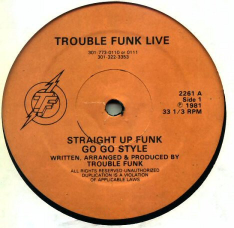 last ned album Trouble Funk - Straight up Funk go go style