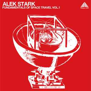 Alek Stark - Fundamentals Of Space Travel Vol.1 album cover