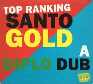 Santogold - Top Ranking - A Diplo Dub album cover