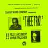 Felix Da Housecat x Chris Trucher* - Thee Trk!