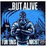 ...But Alive - Für Uns Nicht Album-Cover