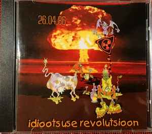Idiootsuse Revolutsioon - 26.04.86