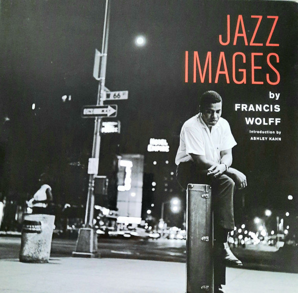 Francis Wolff – Jazz Images by Francis Wolff (2019, Sampler, Book 