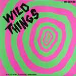 Cover of Wild Things - Wyld Kiwi Garage 1966-1969, 1991, Vinyl