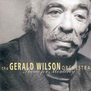 Gerald Wilson Orchestra - Theme For Monterey album cover