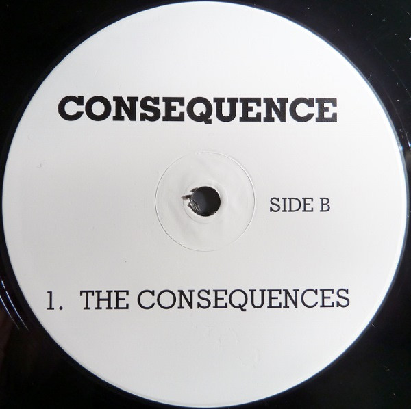 descargar álbum The Lone Ranger Consequence - Its Yours The Consequences