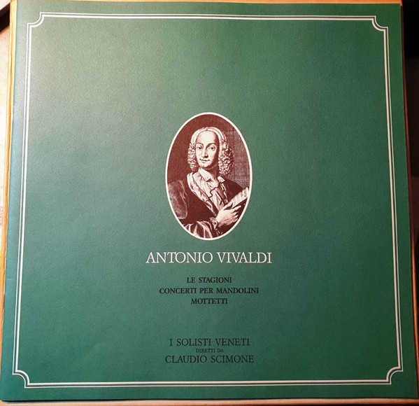 baixar álbum Antonio Vivaldi, I Solisti Veneti, Claudio Scimone - Le Stagioni Concerti per mandolini Mottetti