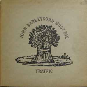 Traffic John Barleycorn Must Die Vinyl Discogs