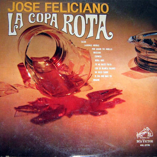 José Feliciano – La Copa Rota (1968, Vinyl) - Discogs