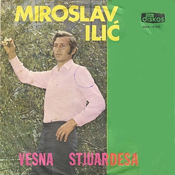 last ned album Miroslav Ilić - Vesna Stjuardesa