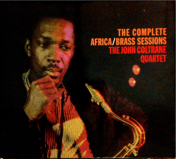 The John Coltrane Quartet – The Complete Africa / Brass Sessions