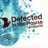 Various - Defected In The House (Eivissa '05)