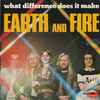 Earth And Fire - What Difference Does It Make