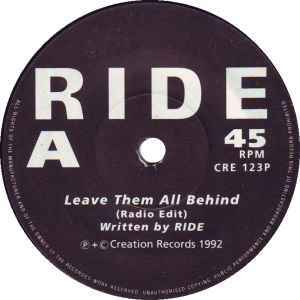 Ride – Leave Them All Behind (1992, Vinyl) - Discogs