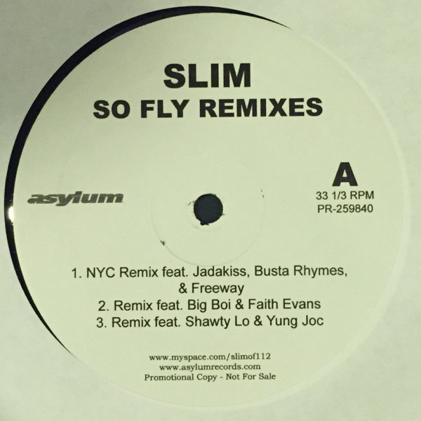 So Fly (featuring Shawty Lo & Yung Joc), por Slim (Of 112)