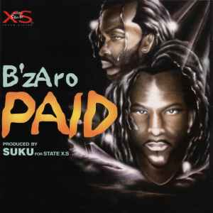 B'Zaro – Paid (1999, CD) - Discogs