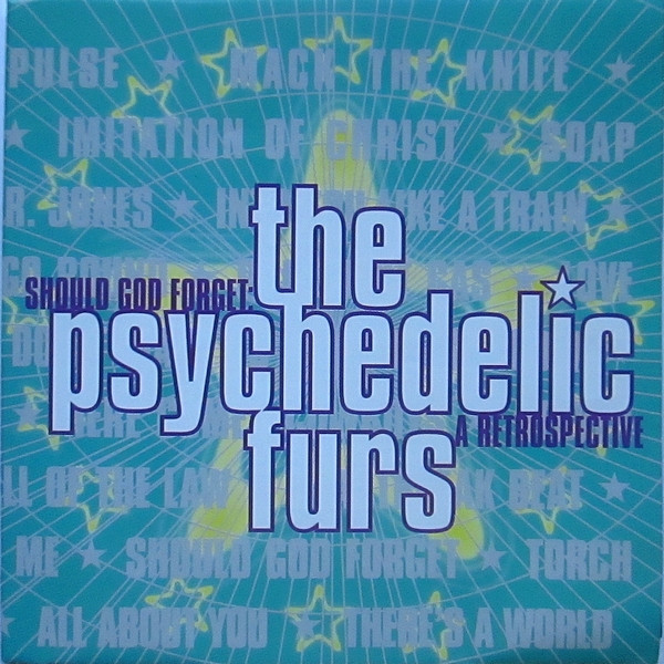 The Psychedelic Furs – Should God Forget: A Retrospective (1997