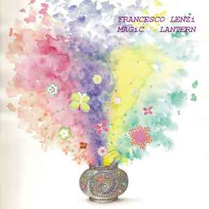Francesco Lenzi - Magic Lantern album cover