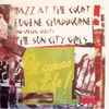 Eugene Chadbourne, Sun City Girls - Jazz At The Court