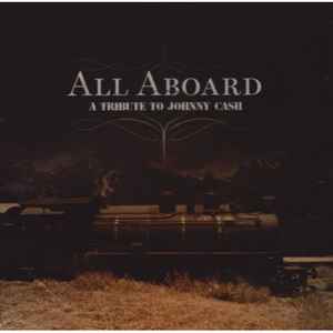 Various - All Aboard: A Tribute To Johnny Cash album cover