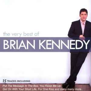 Brian Kennedy - The Very Best Of Brian Kennedy album cover