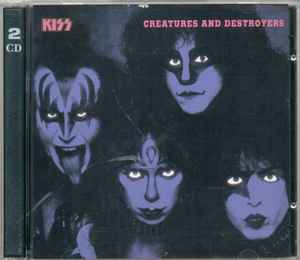 Kiss – Creatures And Destroyers (2000, CD) - Discogs