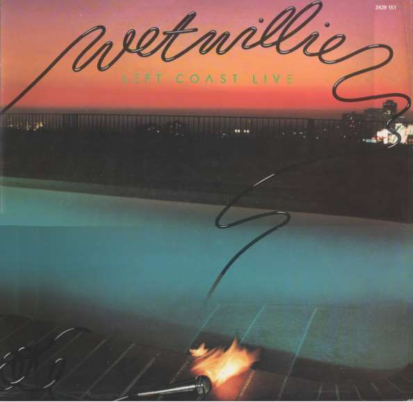 Wet Willie – Left Coast Live (1977, Vinyl) - Discogs