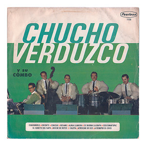 Album herunterladen Chucho Verduzco Y Su Combo - Chucho Verduzco Y Su Combo