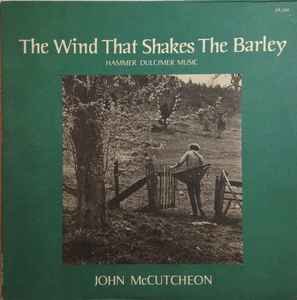 John McCutcheon - The Wind That Shakes The Barley: Hammer Dulcimer Music