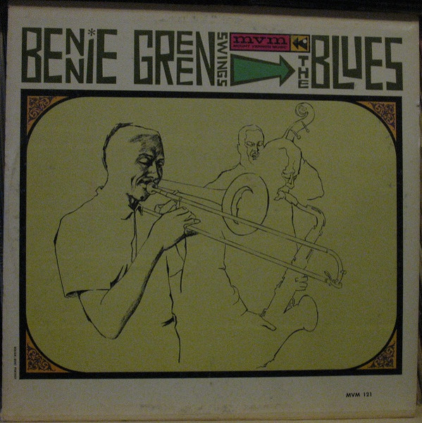 Bennie Green – Bennie Green Swings The Blues (1960, Vinyl) - Discogs