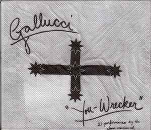 Gallucci - "You-Wrecker" 21 Performances By The Above Mentioned ... album cover