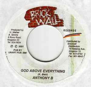Anthony B - God Above Everything / Park Your Guns