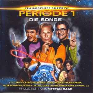Various - (T)Raumschiff Surprise - Periode 1: Die Songs album cover