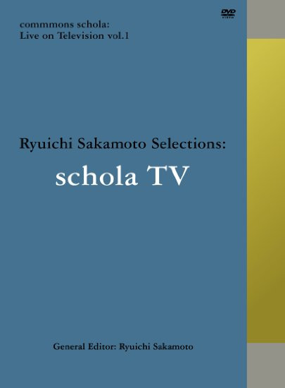 Ryuichi Sakamoto – Commmons Schola: Live On Television Vol. 1 