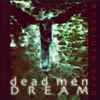 Dead Men Dream - Absolute Zero