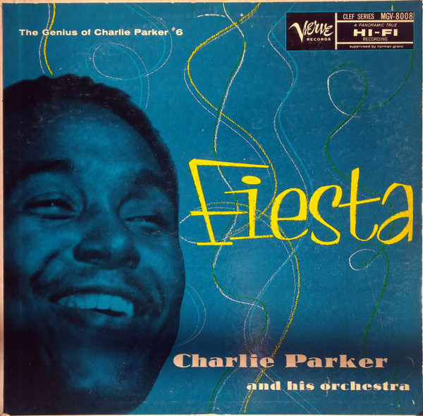 Charlie Parker And His Orchestra – Fiesta (1957, Vinyl) - Discogs