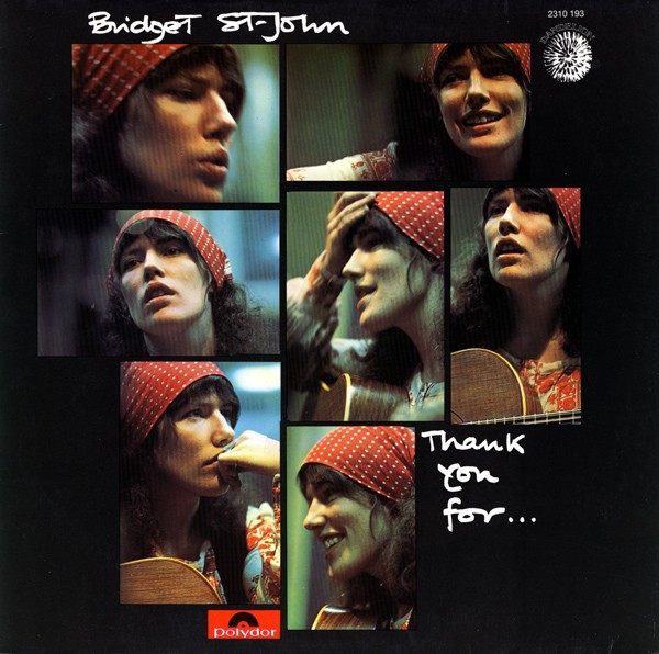 Bridget St. John - Thank You For... | Releases | Discogs