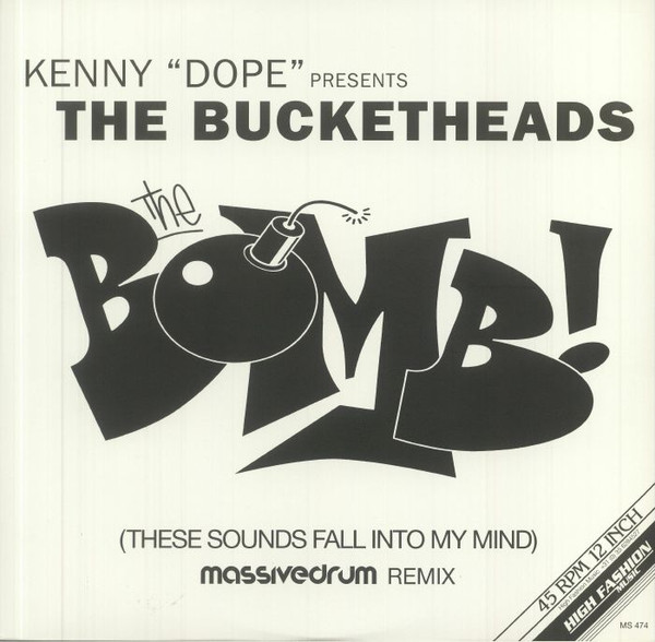KENNY DOPE BUCKETHEADS THE BOMB 7inc