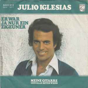 Julio Iglesias - Er War Ja Nur Ein Zigeuner album cover