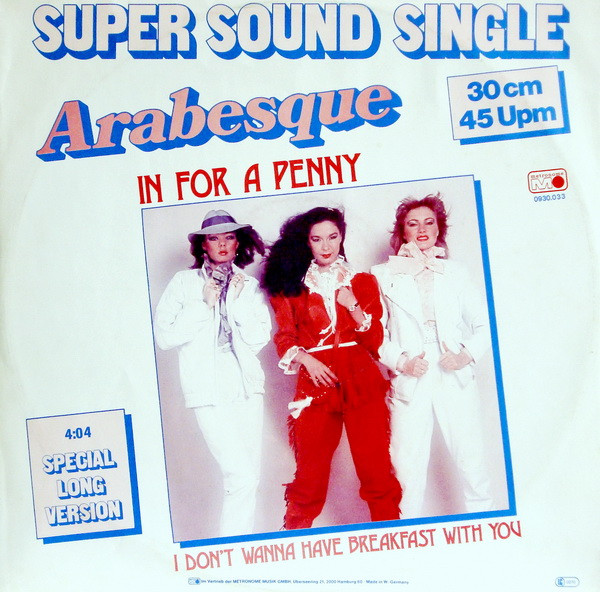 Arabesque = アラベスク – In For A Penny, In For A Pound / The Hero