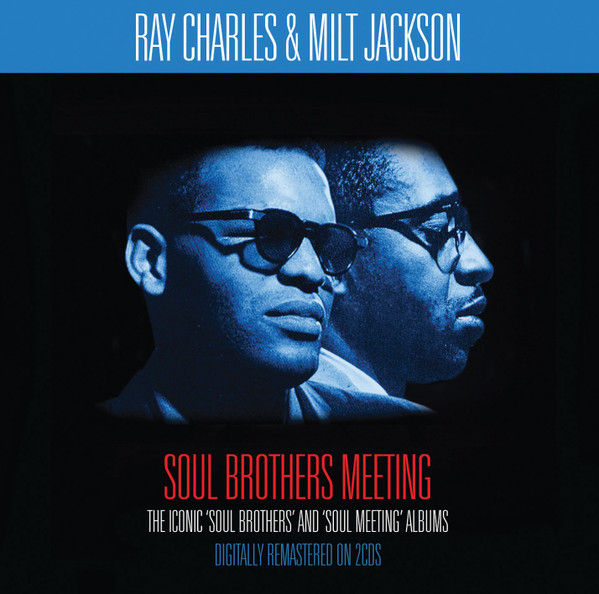 lataa albumi Ray Charles & Milt Jackson - Soul Brothers Meeting
