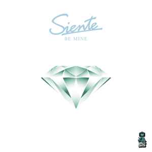 Siente - Be Mine album cover