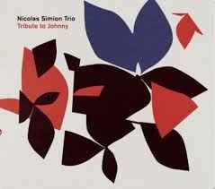 Nicolas Simion Trio - Tribute To Johnny album cover