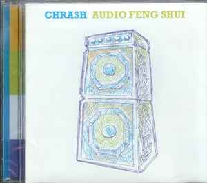 Chrash - Audio Feng Shui album cover