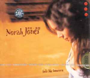 Norah Jones – Feels Like Home (2004
