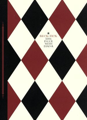 Buck-Tick - 13th Floor With Diana | Releases | Discogs
