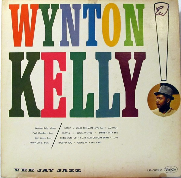 Wynton Kelly – Wynton Kelly! (1961, Vinyl) - Discogs