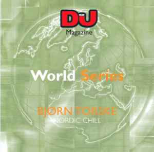 Bjørn Torske - DJ World Series: Nordic Chill