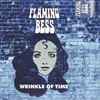 Flaming Bess - Wrinkle Of Time